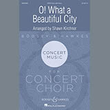 Download or print Shawn Kirchner O What A Beautiful City Sheet Music Printable PDF 17-page score for Concert / arranged SATB SKU: 175657