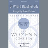 Download or print Shawn Kirchner O! What A Beautiful City Sheet Music Printable PDF 16-page score for Gospel / arranged SSA Choir SKU: 410574