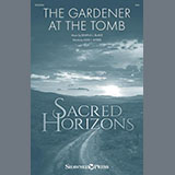 Download or print Shayla L. Blake The Gardener At The Tomb Sheet Music Printable PDF 11-page score for Sacred / arranged SAB Choir SKU: 1451675