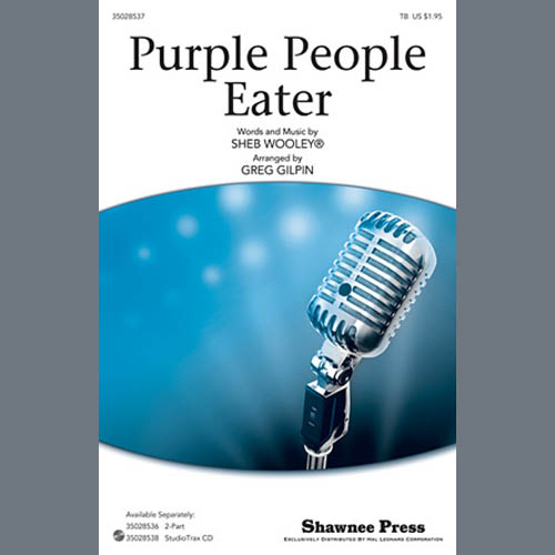 Sheb Wooley Purple People Eater (arr. Greg Gilpin) profile picture