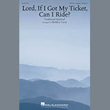 Download or print Sheldon Curry Lord, If I Got My Ticket, Can I Ride? Sheet Music Printable PDF 10-page score for Religious / arranged SATB SKU: 175820
