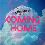 Download or print Sheppard Coming Home Sheet Music Printable PDF 7-page score for Pop / arranged Piano, Vocal & Guitar (Right-Hand Melody) SKU: 250880