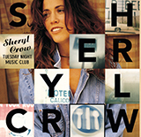 Download or print Sheryl Crow All I Wanna Do Sheet Music Printable PDF 3-page score for Rock / arranged Lyrics & Chords SKU: 100792