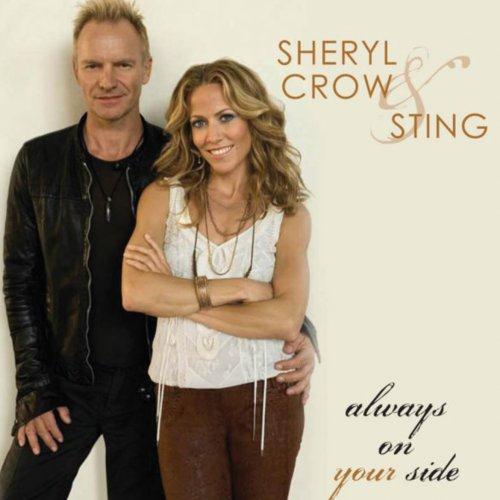 Sheryl Crow and Sting Always On Your Side profile picture