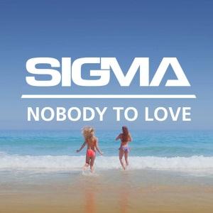 Sigma Nobody To Love profile picture