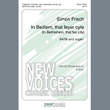 Download or print Simon Frisch In Bedlem, That Fayer Cyte (In Bethlehem, That Fair City) Sheet Music Printable PDF 10-page score for Concert / arranged SATB Choir SKU: 513131