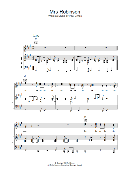 Learn to play Simon & Garfunkel Mrs. Robinson sheet music for Lyrics & Piano Chords in minutes. Simon & Garfunkel Mrs. Robinson sheet music preview music notes and score for Lyrics & Piano Chords including 3 page(s)