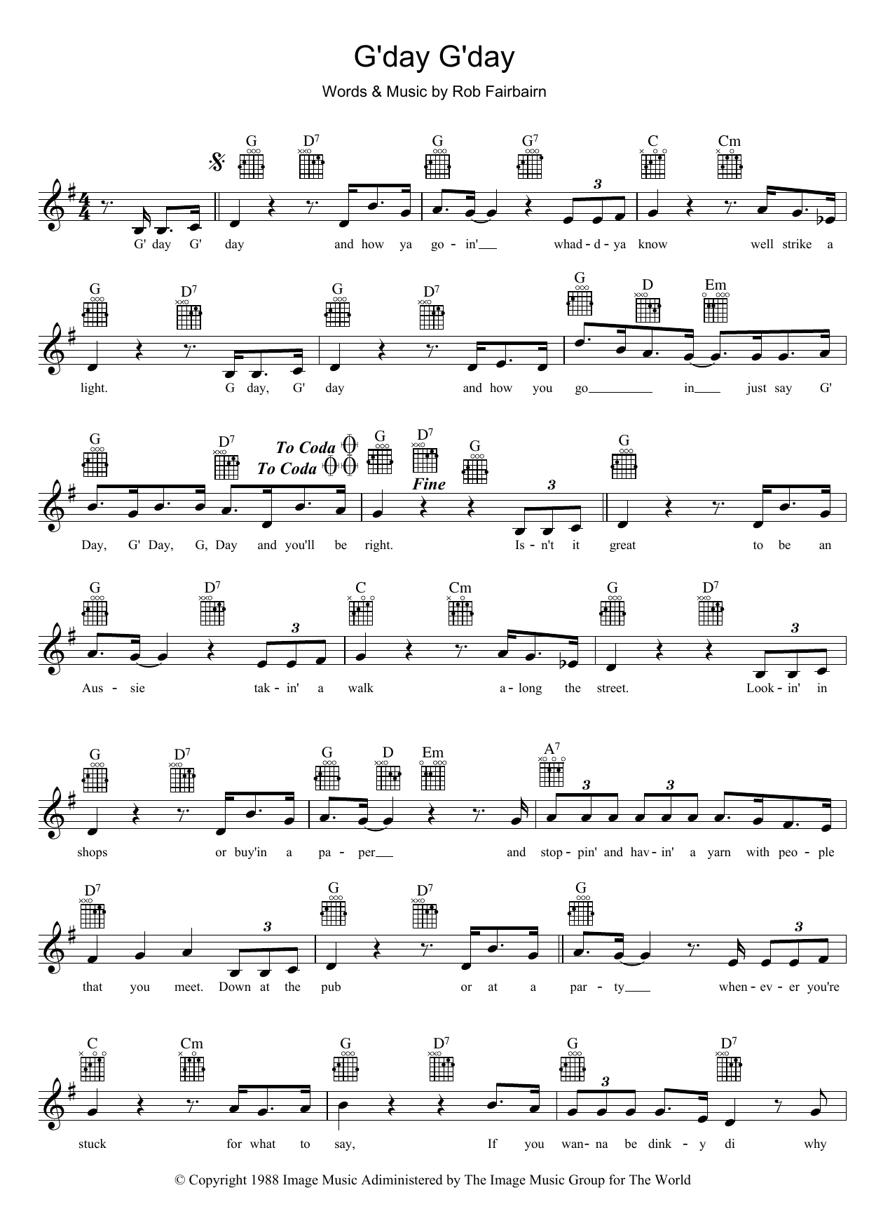 Learn to play Slim Dusty G'day, G'day sheet music for Melody Line, Lyrics & Chords in minutes. Slim Dusty G'day, G'day sheet music preview music notes and score for Melody Line, Lyrics & Chords including 3 page(s)