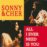 Download or print Sonny & Cher All I Ever Need Is You Sheet Music Printable PDF 4-page score for Pop / arranged Piano, Vocal & Guitar (Right-Hand Melody) SKU: 125538