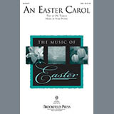 Download or print Stan Pethel An Easter Carol Sheet Music Printable PDF 7-page score for Religious / arranged SAB SKU: 92274