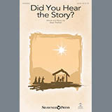 Download or print Stan Pethel Did You Hear The Story? Sheet Music Printable PDF 11-page score for Christmas / arranged SATB SKU: 170275