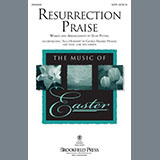 Download or print Stan Pethel Resurrection Praise Sheet Music Printable PDF 10-page score for Romantic / arranged SATB Choir SKU: 475864
