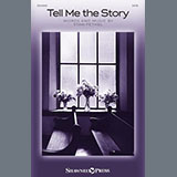 Download or print Stan Pethel Tell Me The Story Sheet Music Printable PDF 6-page score for Sacred / arranged SATB Choir SKU: 1391314