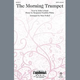 Download or print Benjamin Franklin White The Morning Trumpet (arr. Stan Pethel) Sheet Music Printable PDF 15-page score for Sacred / arranged SATB SKU: 85991