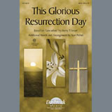 Download or print Stan Pethel This Glorious Resurrection Day Sheet Music Printable PDF 15-page score for Concert / arranged SATB SKU: 98242