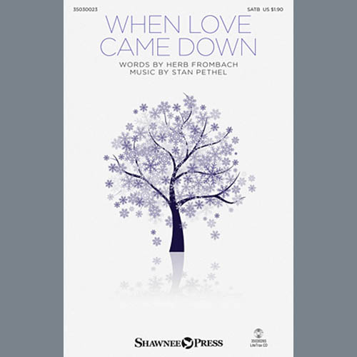 Stan Pethel When Love Came Down pictures Stan Pethel When Love Came Down profile picture
