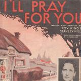 Download or print Stanley Hill I'll Pray For You Sheet Music Printable PDF 4-page score for Pop / arranged Piano, Vocal & Guitar (Right-Hand Melody) SKU: 36332