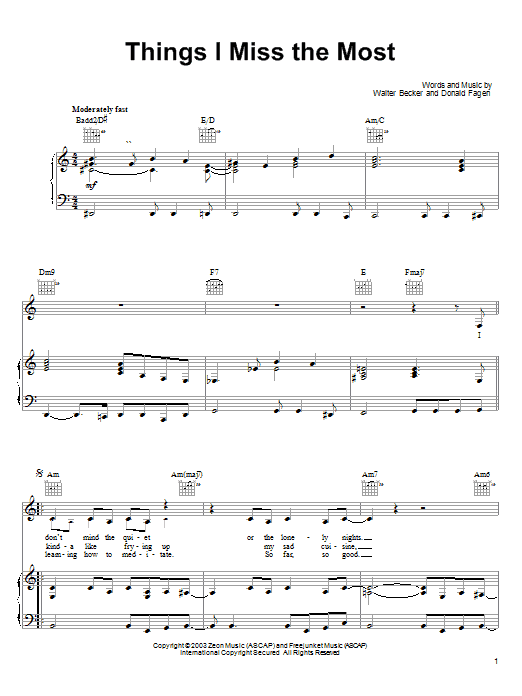 Learn to play Steely Dan Things I Miss The Most sheet music for Piano, Vocal & Guitar (Right-Hand Melody) in minutes. Steely Dan Things I Miss The Most sheet music preview music notes and score for Piano, Vocal & Guitar (Right-Hand Melody) including 5 page(s)