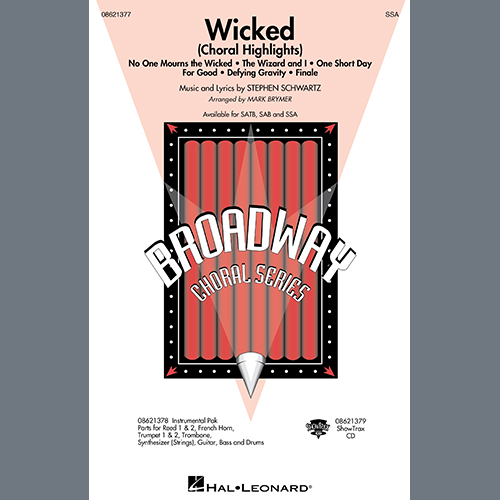 Stephen Schwartz Wicked (Choral Highlights) (arr. Mark Brymer) profile picture