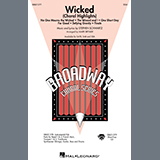 Download or print Stephen Schwartz Wicked (Choral Highlights) (arr. Mark Brymer) Sheet Music Printable PDF 38-page score for Broadway / arranged SATB Choir SKU: 1662974