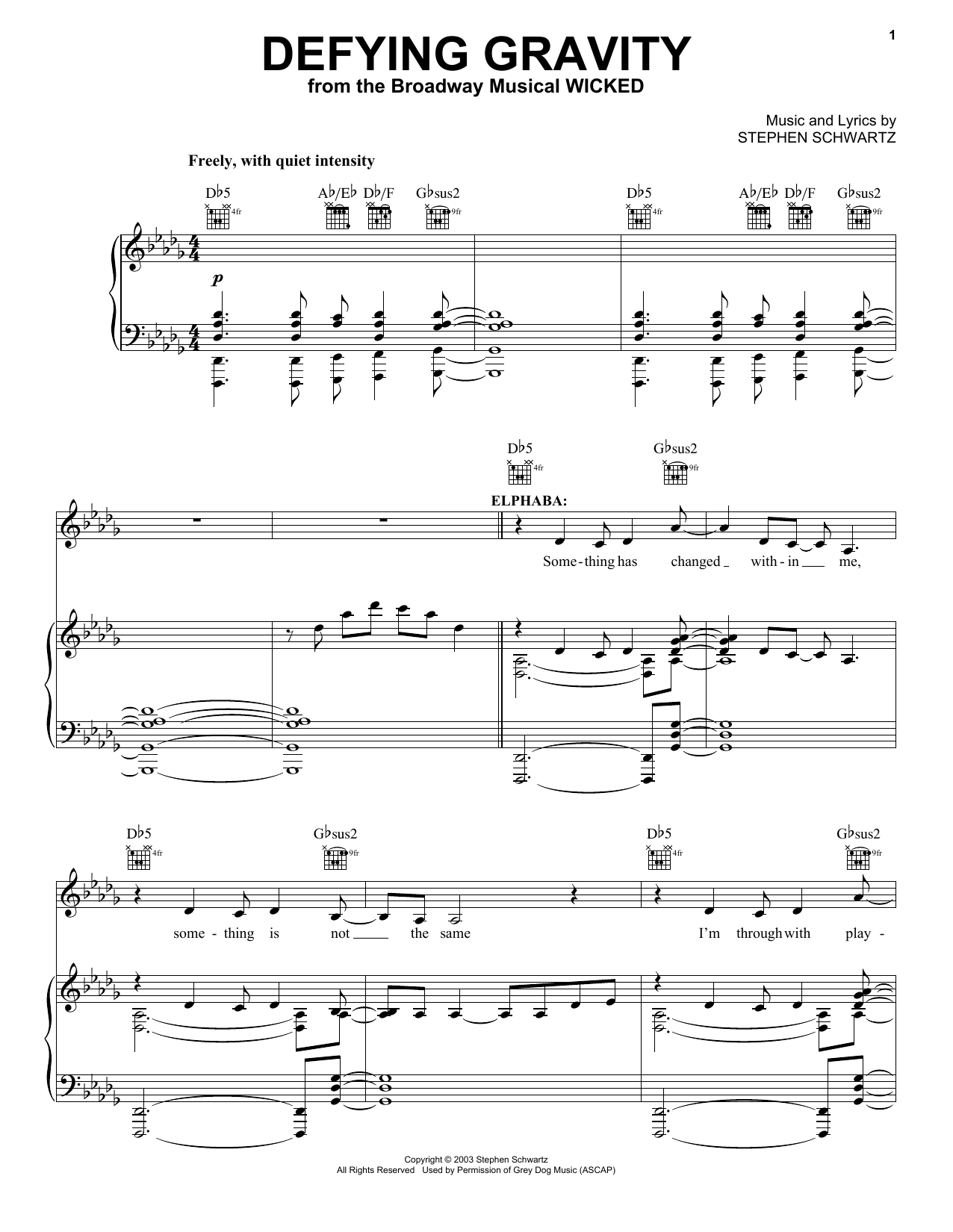 Learn to play Stephen Schwartz Defying Gravity (from the Broadway Musical Wicked) sheet music for Piano in minutes. Stephen Schwartz Defying Gravity (from the Broadway Musical Wicked) sheet music preview music notes and score for Piano including 7 page(s)
