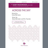 Download or print Steve Bernstein and Eric Tsavdar Across The Sky Sheet Music Printable PDF 19-page score for Concert / arranged SATB Choir SKU: 1709960