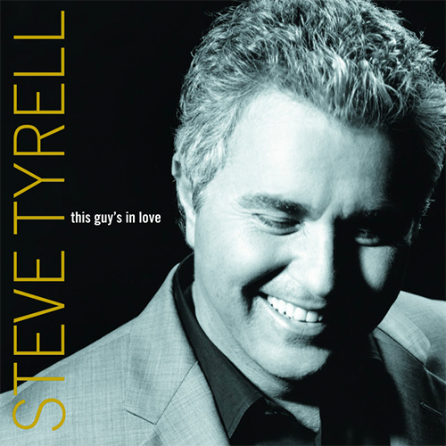 Steve Tyrell This Guy's In Love With You profile picture