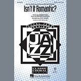 Download or print Rodgers & Hart Isn't It Romantic? (arr. Steve Zegree) Sheet Music Printable PDF 12-page score for Concert / arranged SATB SKU: 70981