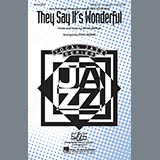 Download or print Irving Berlin They Say It's Wonderful (arr. Steve Zegree) Sheet Music Printable PDF 6-page score for Concert / arranged SATB SKU: 98293