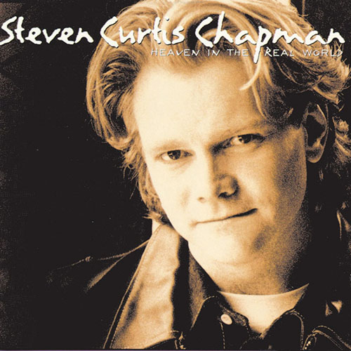 Steven Curtis Chapman Heaven In The Real World profile picture