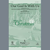 Download or print Steven Curtis Chapman Our God Is With Us (arr. Bradley Knight) Sheet Music Printable PDF 14-page score for Christmas / arranged SATB Choir SKU: 1600186