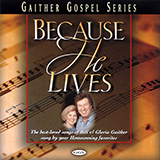 Download or print Gaither Vocal Band Because He Lives Sheet Music Printable PDF 4-page score for Religious / arranged Piano SKU: 160653