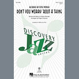 Download or print Roger Emerson Don't You Worry 'Bout A Thing Sheet Music Printable PDF 14-page score for Jazz / arranged SAB SKU: 162719