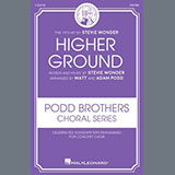 Download or print Stevie Wonder Higher Ground (arr. Matt and Adam Podd) Sheet Music Printable PDF 16-page score for Pop / arranged SSATBB Choir SKU: 1365660