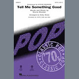 Download or print Stevie Wonder Tell Me Something Good (arr. Kirby Shaw) Sheet Music Printable PDF 11-page score for Funk / arranged SSA Choir SKU: 414626
