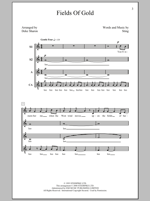 Learn to play Sting Fields Of Gold (arr. Deke Sharon) sheet music for SSA in minutes. Sting Fields Of Gold (arr. Deke Sharon) sheet music preview music notes and score for SSA including 8 page(s)