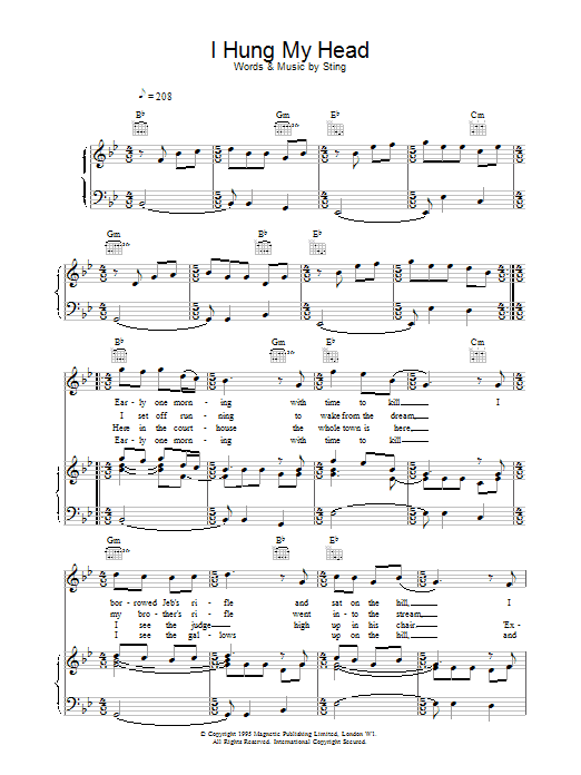 Learn to play Sting I Hung My Head sheet music for Piano, Vocal & Guitar (Right-Hand Melody) in minutes. Sting I Hung My Head sheet music preview music notes and score for Piano, Vocal & Guitar (Right-Hand Melody) including 5 page(s)