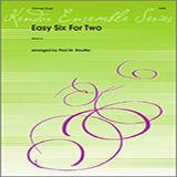Download or print Stouffer Easy Six For Two Sheet Music Printable PDF 6-page score for Unclassified / arranged Wind Ensemble SKU: 124798.