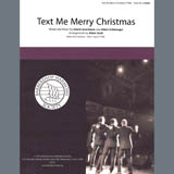 Download or print Straight No Chaser feat. Kristen Bell Text Me Merry Christmas (arr. Adam Scott) Sheet Music Printable PDF 8-page score for Barbershop / arranged TTBB Choir SKU: 406982