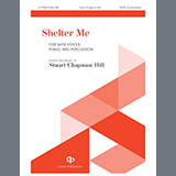 Download or print Stuart Chapman Hill Shelter Me Sheet Music Printable PDF 15-page score for Concert / arranged SATB Choir SKU: 1616083