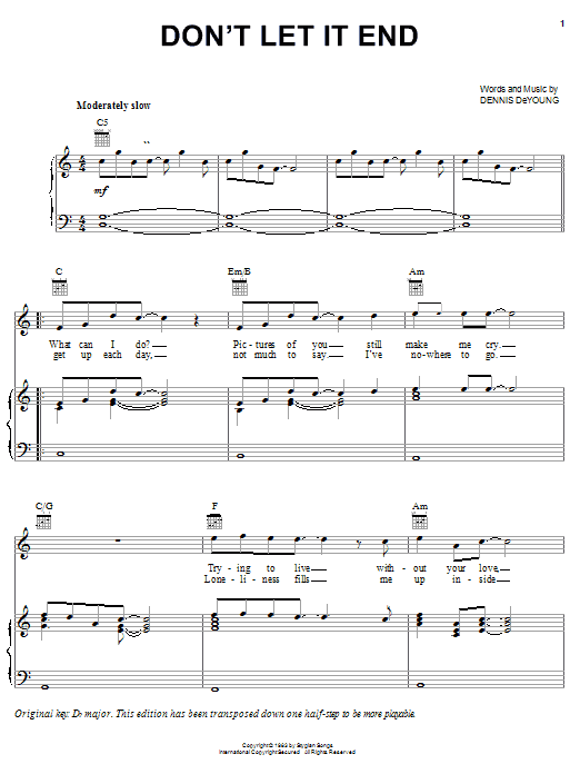 Learn to play Styx Don't Let It End sheet music for Piano, Vocal & Guitar (Right-Hand Melody) in minutes. Styx Don't Let It End sheet music preview music notes and score for Piano, Vocal & Guitar (Right-Hand Melody) including 8 page(s)