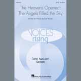 Download or print Sue Neuen The Heavens Opened; The Angels Filled The Sky Sheet Music Printable PDF 10-page score for Sacred / arranged SATB Choir SKU: 405516