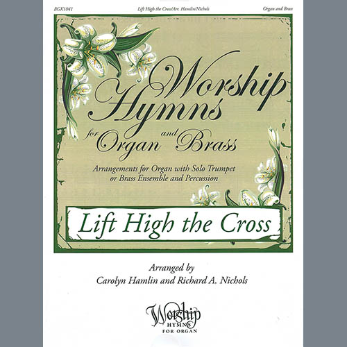 Sydney H. Nicholson Lift High the Cross (arr. Carolyn Hamlin and Richard A. Nichols) profile picture