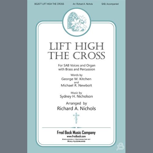 Sydney H. Nicholson Lift High The Cross (arr. Richard A. Nichols) profile picture