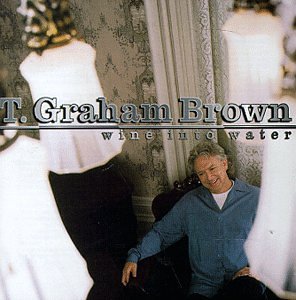 T. Graham Brown Wine Into Water profile picture