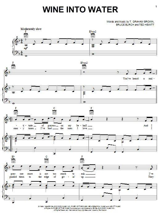 Learn to play T. Graham Brown Wine Into Water sheet music for Piano, Vocal & Guitar (Right-Hand Melody) in minutes. T. Graham Brown Wine Into Water sheet music preview music notes and score for Piano, Vocal & Guitar (Right-Hand Melody) including 5 page(s)