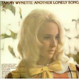 Download or print Tammy Wynette Another Lonely Song Sheet Music Printable PDF 3-page score for Country / arranged Piano, Vocal & Guitar (Right-Hand Melody) SKU: 118135