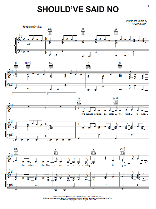 Learn to play Taylor Swift Should've Said No sheet music for Piano in minutes. Taylor Swift Should've Said No sheet music preview music notes and score for Piano including 4 page(s)