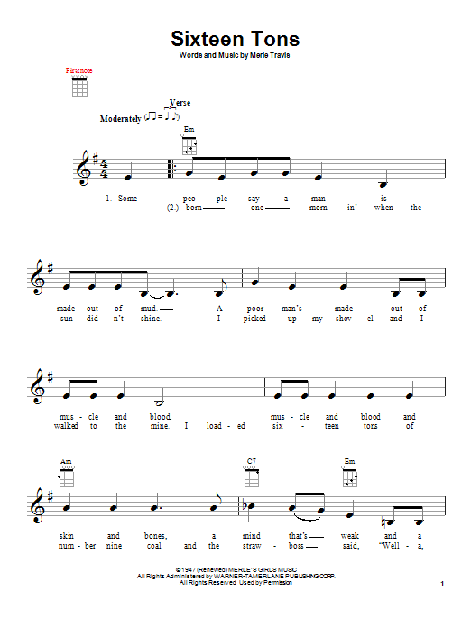 Learn to play Tennessee Ernie Ford Sixteen Tons sheet music for Lyrics & Chords in minutes. Tennessee Ernie Ford Sixteen Tons sheet music preview music notes and score for Lyrics & Chords including 2 page(s)