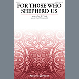 Download or print Terry W. York and David Schwoebel For Those Who Shepherd Us Sheet Music Printable PDF 7-page score for Sacred / arranged SATB Choir SKU: 472397